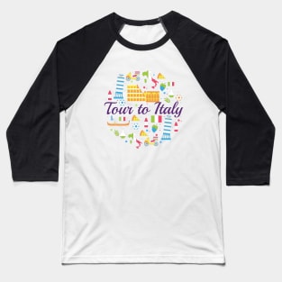 Tour To Italy Baseball T-Shirt